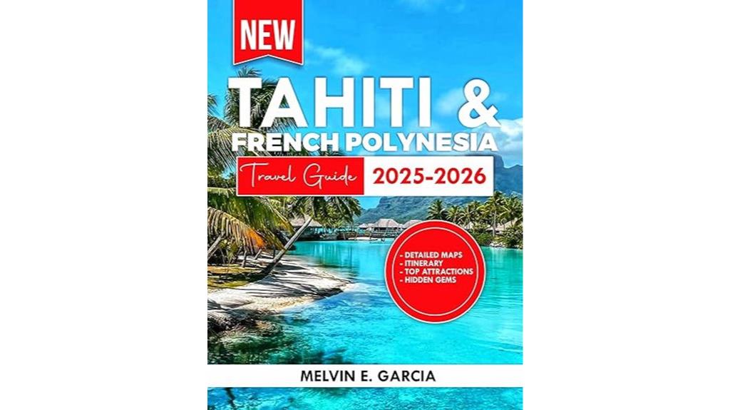 tahiti french polynesia guide