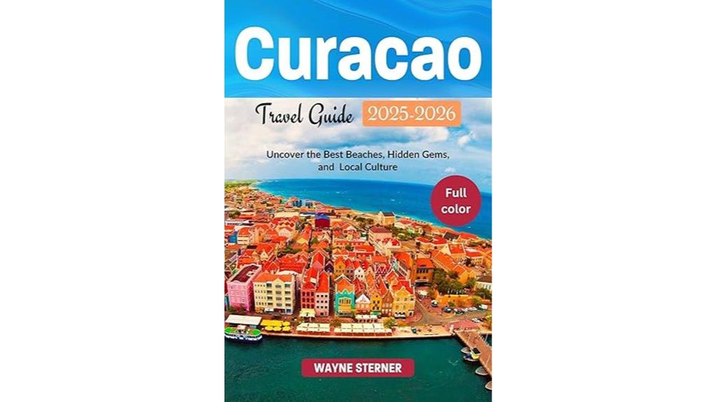 vibrant curacao travel guide